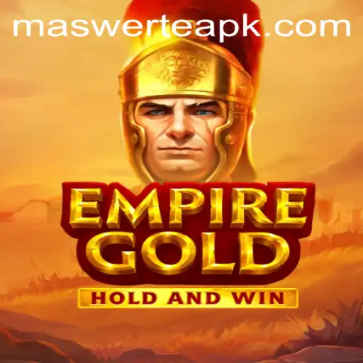 EmpireGold: Mastering Strategy and Fortune with Maswerte